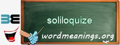 WordMeaning blackboard for soliloquize